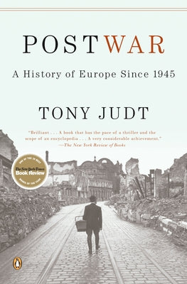 Postwar: A History of Europe Since 1945