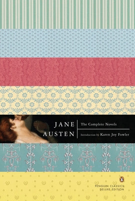 The Complete Novels: (Penguin Classics Deluxe Edition)