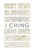 I Ching: The Essential Translation of the Ancient Chinese Oracle and Bookof Wisdom