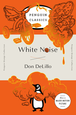 White Noise: (Penguin Orange Collection)