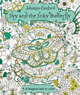 Ivy and the Inky Butterfly: A Magical Tale to Color