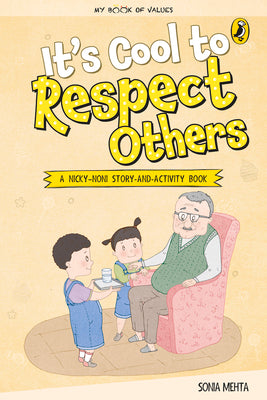 It's Cool to Respect Others (My Book of Values)