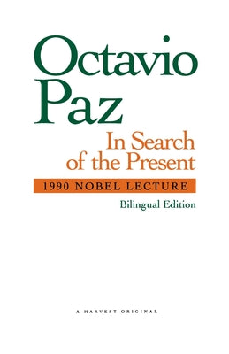 In Search of the Present: 1990 Nobel Lecture