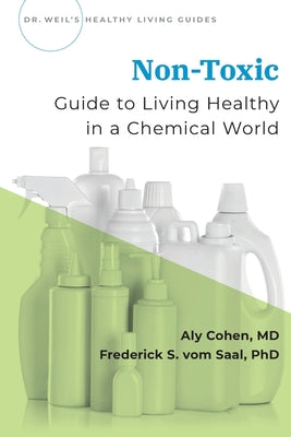 Non-Toxic: Guide to Living Healthy in a Chemical World