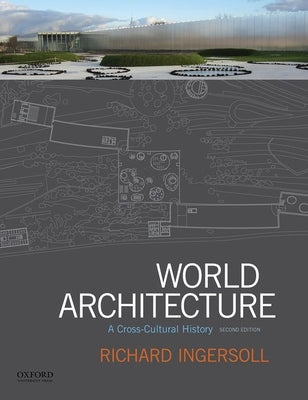 World Architecture: A Cross-Cultural History