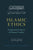 Islamic Ethics: Fundamental Aspects of Human Conduct