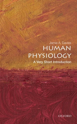 Human Physiology: A Very Short Introduction