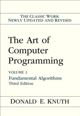 The Art of Computer Programming: Fundamental Algorithms, Volume 1