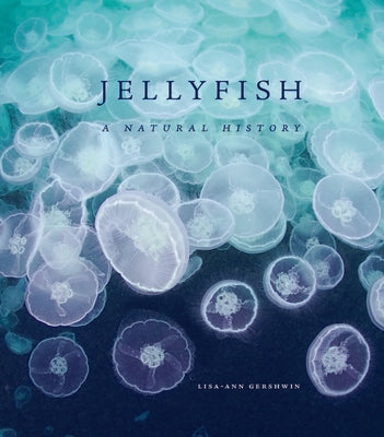 Jellyfish: A Natural History