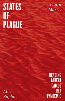 States of Plague: Reading Albert Camus in a Pandemic – Unimart.com