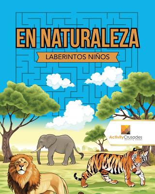 En Naturaleza: Laberintos Niños