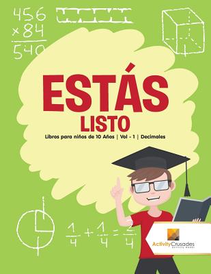 Estás listo: Libros para niños de 10 Años Vol - 1 Decimales