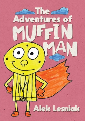 The Adventures of Muffin Man