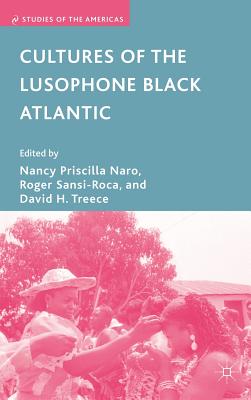 Cultures of the Lusophone Black Atlantic