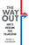 The Way Out: How to Overcome Toxic Polarization