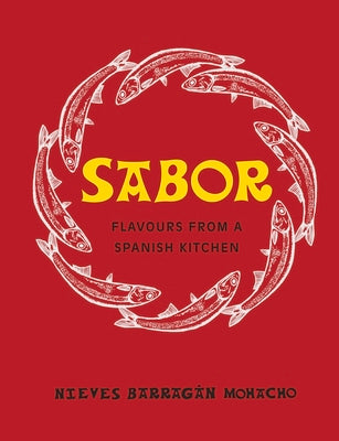 Sabor: Flavours from a Spanish Kitchen