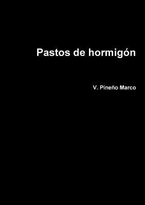 Pastos de hormigón