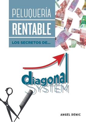 Peluquería rentable. Los secretos de Diagonal System