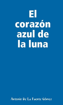 El corazón azul de la luna