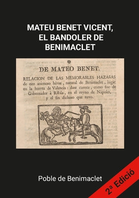 Mateu Benet Vicent, El Bandoler de Benimaclet