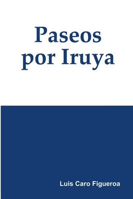 Paseos por Iruya