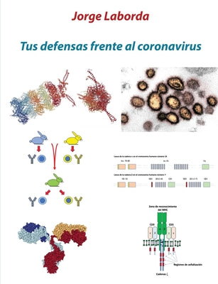 Tus defensas frente al coronavirus: Una breve introducción al sistema inmunitario