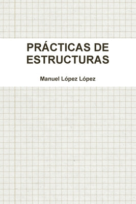 Prácticas de Estructuras