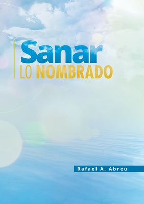 Sanar lo Nombrado