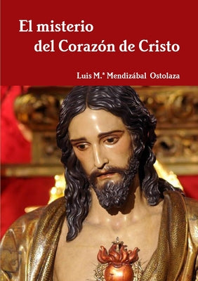 El misterio del Corazón de Cristo