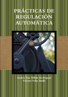 Prácticas de Regulación Automática