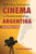 Rethinking Testimonial Cinema in Postdictatorship Argentina: Beyond Memory Fatigue