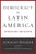 Democracy in Latin America: Between Hope and Despair