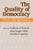 The Quality of Democracy: Theory and Applications