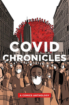 Covid Chronicles: A Comics Anthology