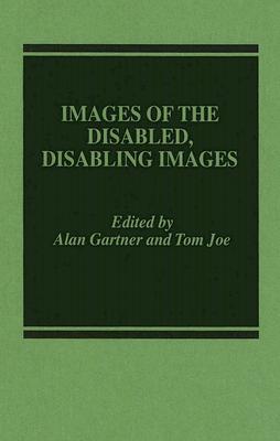 Images of the Disabled, Disabling Images