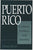 Puerto Rico: Culture, Politics, and Identity