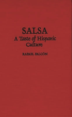 Salsa: A Taste of Hispanic Culture