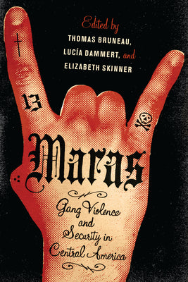 Maras: Gang Violence and Security in Central America