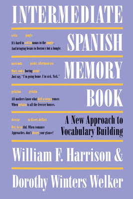 Intermediate Spanish Memory Book: A New Approach to Vocabulary Building