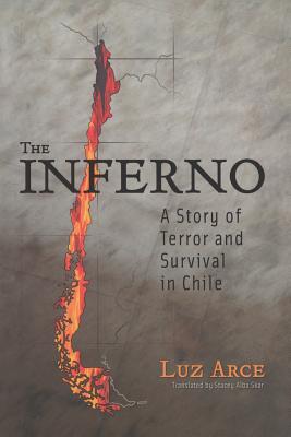 The Inferno: A Story of Terror and Survival in Chile