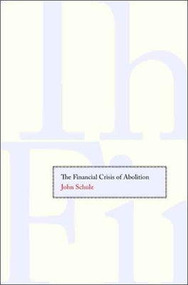 Financial Crisis of Abolition