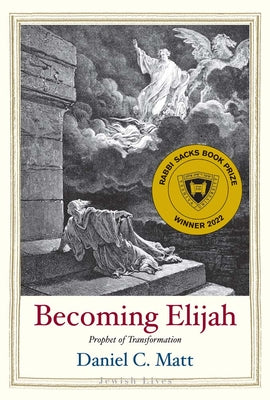 Becoming Elijah: Prophet of Transformation