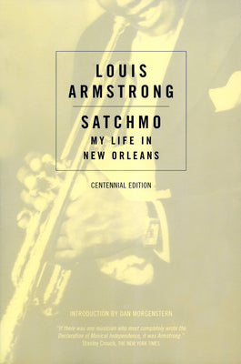 Satchmo: My Life in New Orleans