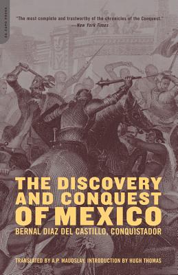 The Discovery and Conquest of Mexico 1517-1521