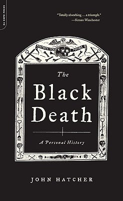 The Black Death: A Personal History