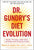 Dr. Gundry's Diet Evolution: Turn Off the Genes That Are Killing You and Your Waistline