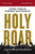 Holy Roar Bible Study Guide: Seven Words That Will Change the Way You Worship