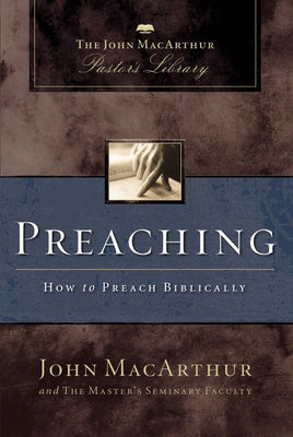 Preaching: How to Preach Biblically