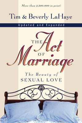 The Act of Marriage: The Beauty of Sexual Love