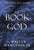 The Book of God: The Bible as a Novel